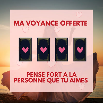 Pense fort à la personne que tu aimes